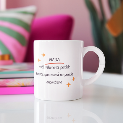 Taza Nada está Perdido